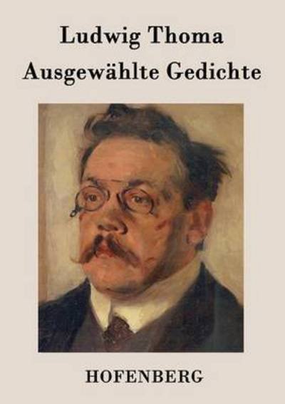 Cover for Ludwig Thoma · Ausgewahlte Gedichte (Paperback Book) (2015)