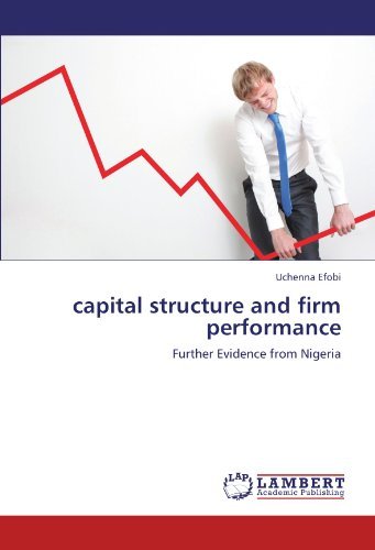 Cover for Uchenna Efobi · Capital Structure and Firm Performance: Further Evidence from Nigeria (Paperback Book) (2011)