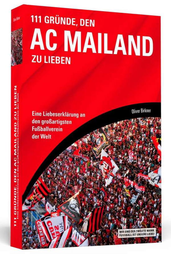 Cover for Birkner · 111 Gründe, den AC Mailand zu l (Book)