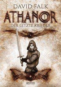 Cover for Falk · Athanor 1: Der letzte Krieger (Buch)