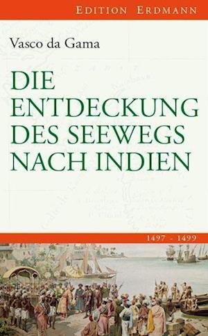 Entdeckung des Seewegs nach Indien - Gama - Bøker -  - 9783865398222 - 