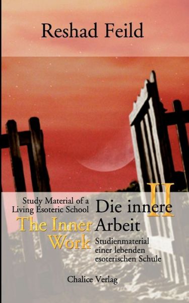 Cover for Reshad Feild · The Inner Work / Die Innere Arbeit, Vol. 2 (Paperback Book) [German edition] (2010)