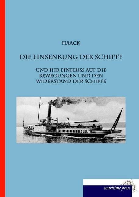 Cover for Haack · Die Einsenkung der Schiffe und ih (Bog)