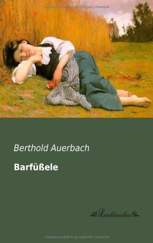 Cover for Berthold Auerbach · Barfuessele (Paperback Book) [German edition] (2013)