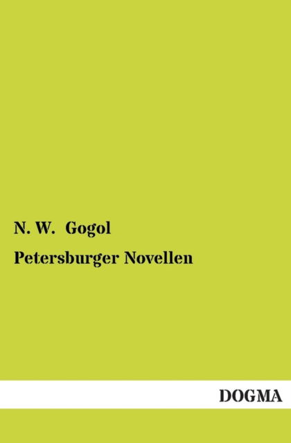 Cover for N. W. Gogol · Petersburger Novellen (Taschenbuch) [German edition] (2013)