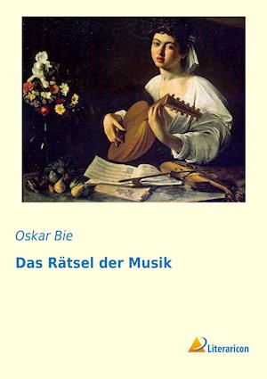 Cover for Bie · Das Rätsel der Musik (Book)