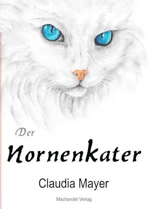 Cover for Claudia Mayer · Der Nornenkater (Paperback Book) (2020)