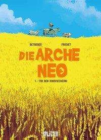 Cover for Betbeder · Die Arche Neo. Band 1 (Book)