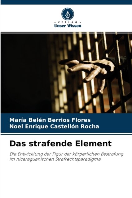 Cover for Maria Belen Berrios Flores · Das strafende Element (Paperback Book) (2020)