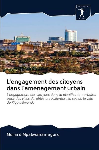 Cover for Merard Mpabwanamaguru · L'engagement des citoyens dans l'amenagement urbain (Pocketbok) (2020)