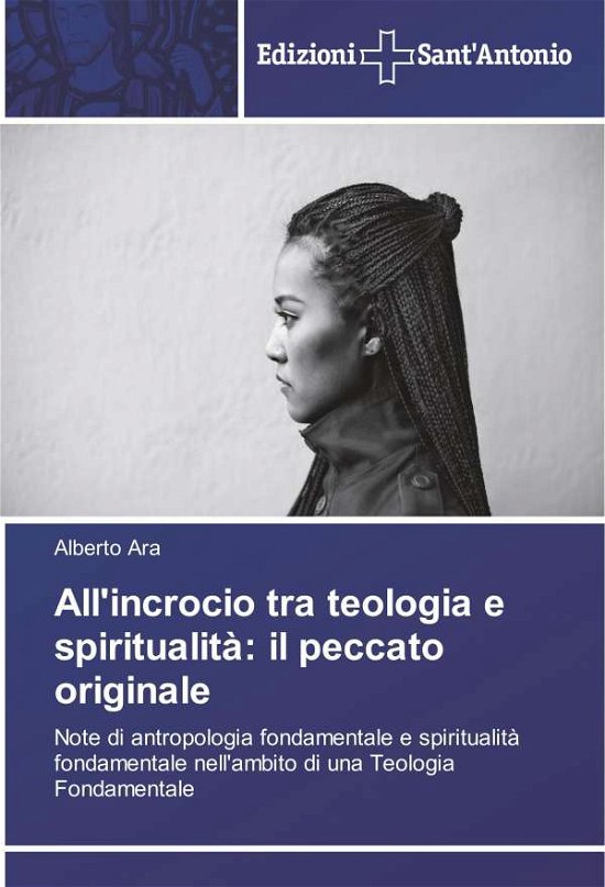 Cover for Ara · All'incrocio tra teologia e spiritu (Bok)