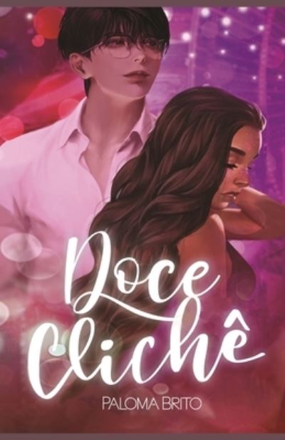 Cover for Paloma Brito · Doce Clichê (Paperback Book) (2021)