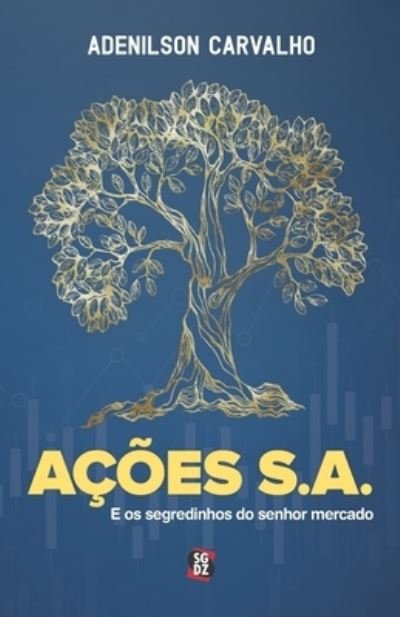 Cover for Adenilson Roberto Carvalho · Acoes S.A. (Taschenbuch) (2020)