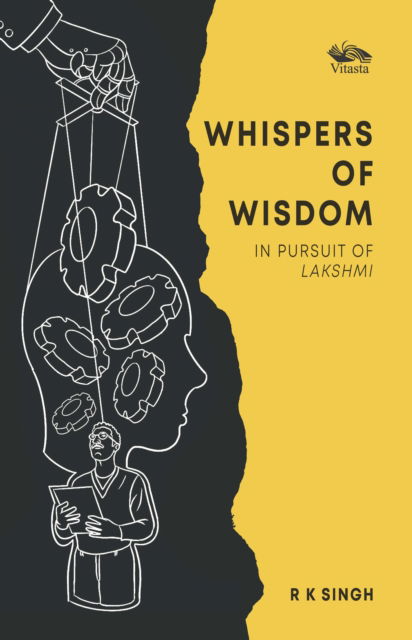 Whispers Of Wisdom: In Pursuit of Lakshmi - R.K. Singh - Books - Vitasta Publishing - 9788119670222 - September 14, 2025