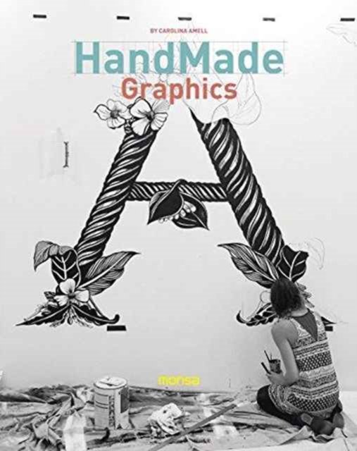 Handmade Graphics - C Amell - Boeken - Instituto Monsa de Ediciones - 9788416500222 - 28 april 2016