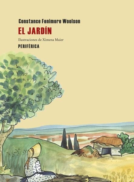 Cover for Constance Fenimore Woolson · El Jardin (Coleccion La Hora Feliz) (Spanish Edition) (Paperback Book) [Spanish edition] (2013)