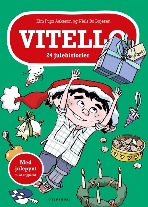 Cover for Kim Fupz Aakeson; Niels Bo Bojesen · Julebøger: Vitello. 24 julehistorier (Indbundet Bog) [1. udgave] (2018)