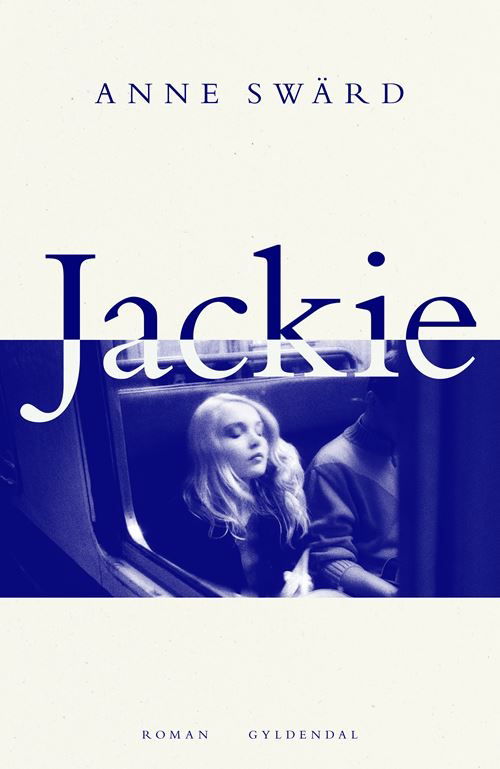 Cover for Anne Swärd · Jackie (Sewn Spine Book) [1st edition] (2022)