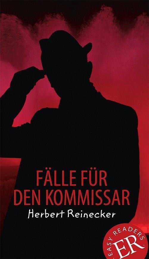 Cover for Herbert Reinecker · Easy Readers: Fälle für den Kommissar, ER C (Sewn Spine Book) [2e uitgave] (2015)