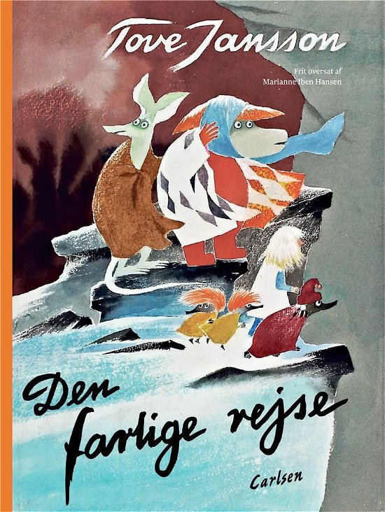 Cover for Tove Jansson · Mumitrolden: Den farlige rejse (Inbunden Bok) [1:a utgåva] (2022)