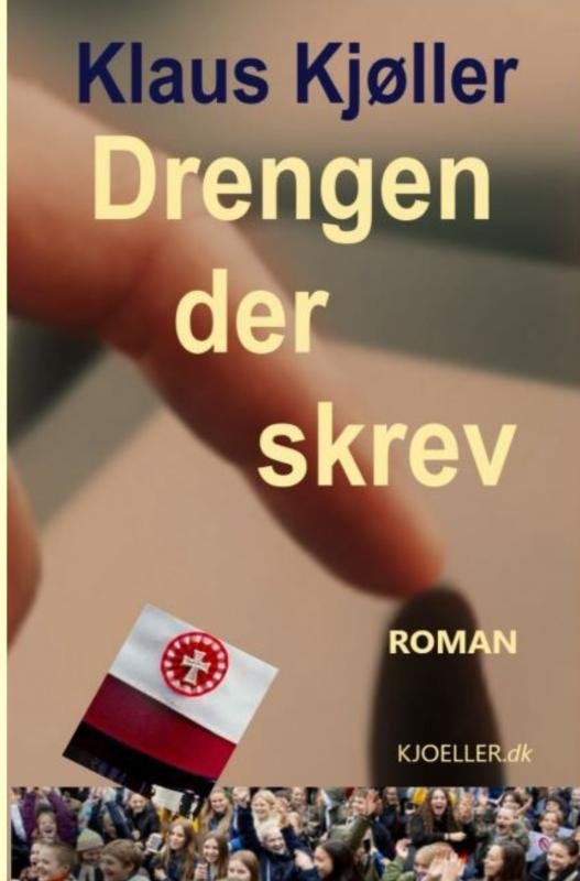 Cover for Klaus Kjøller · Drengen der skrev (Paperback Book) (2021)