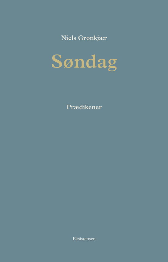 Cover for Niels Grønkjær · Søndag (Sewn Spine Book) [1st edition] (2020)