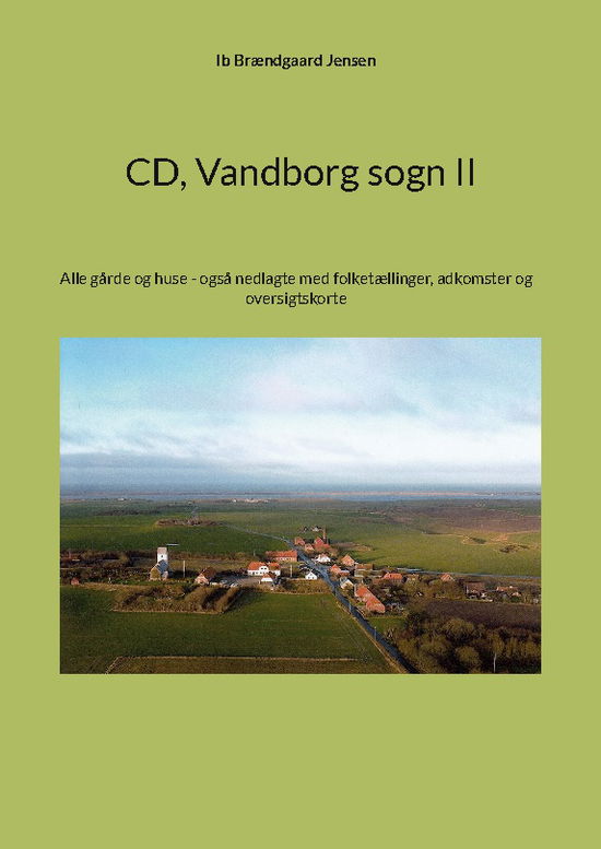 Cover for Ib Brændgaard Jensen · CD Vandborg sogn II (Hardcover Book) [1st edition] (2025)