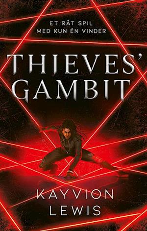 Cover for Kayvion Lewis · Thieves' Gambit 1: Thieves' Gambit (Sewn Spine Book) [1. Painos] (2023)