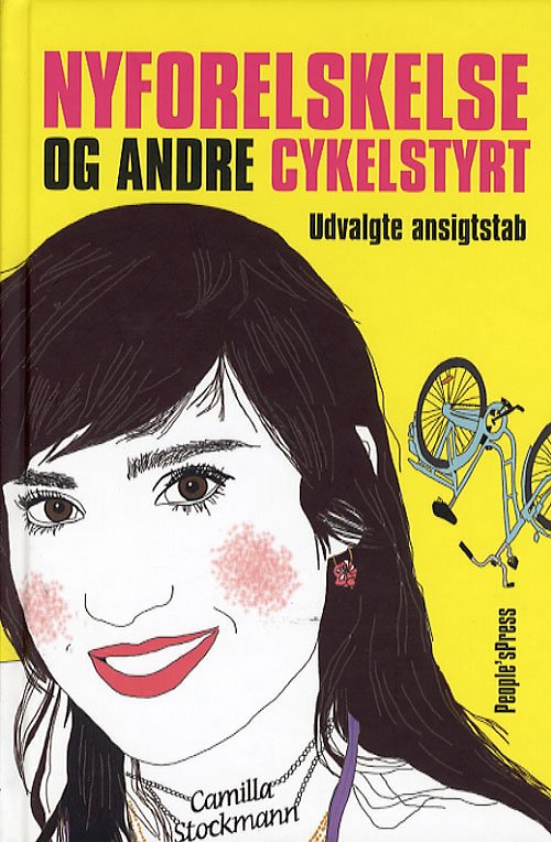 Cover for Camilla Stockmann · Nyforelskelse og andre cykelstyrt (Hardcover Book) [2nd edition] (2006)