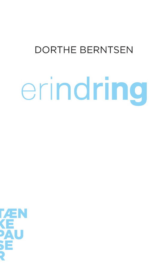 Cover for Dorthe Berntsen · Tænkepauser: Erindring (Sewn Spine Book) [1st edition] (2014)