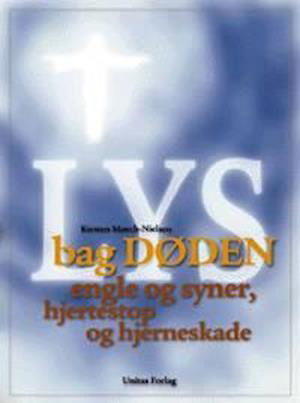 Cover for Kirsten Mørch-Nielsen · Lys bag døden (Sewn Spine Book) [2e édition] (2000)