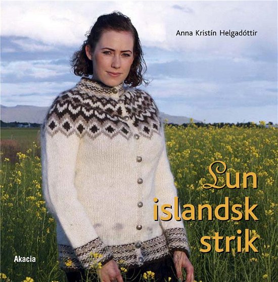Cover for Anna Kristín Helgadóttir · Lun islandsk strik (Bound Book) [1.º edición] (2014)