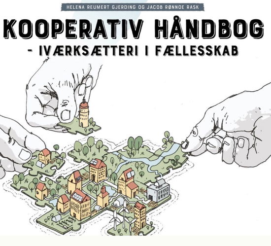 Kooperativ håndbog - Helena Reumert Gjerding & Jacob Rønnoe Rask - Kirjat - Forlaget Nemo - 9788792880222 - torstai 24. kesäkuuta 2021