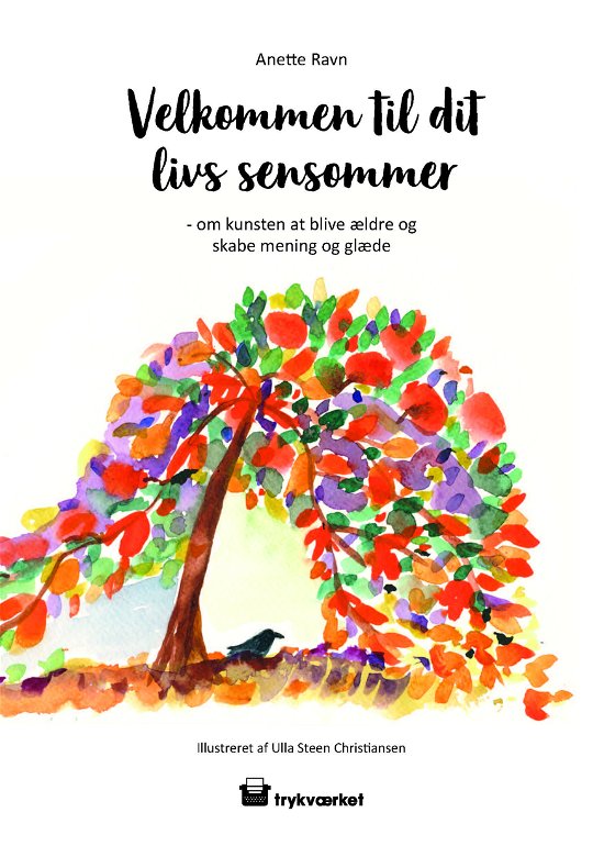 Cover for Anette Ravn · Velkommen til dit livs sensommer (Sewn Spine Book) [1er édition] (2023)