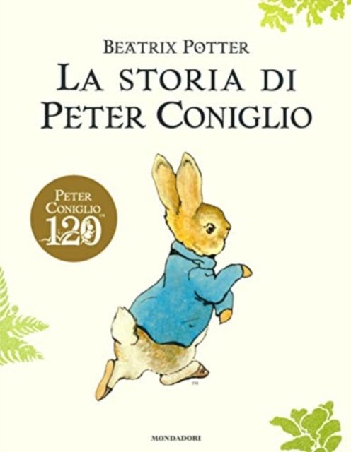 Cover for Beatrix Potter · La Storia Di Peter Coniglio. Ediz. A Colori (Bog)