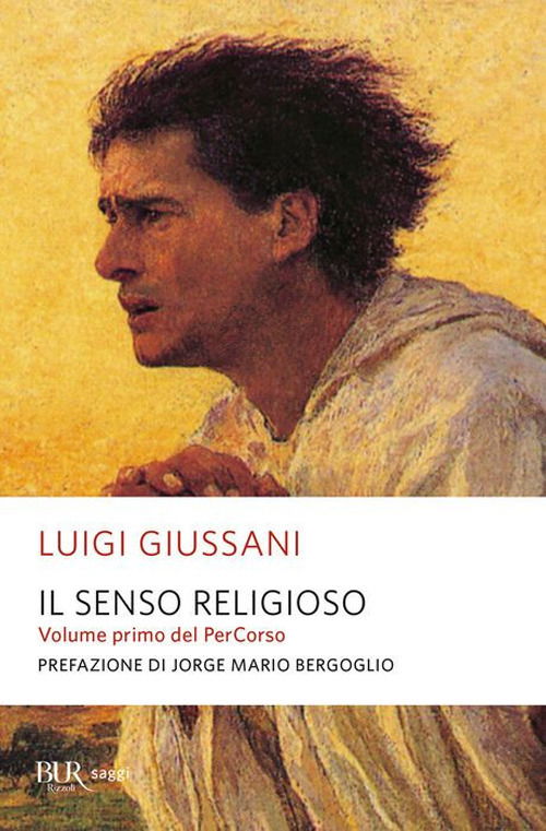 Cover for Luigi Giussani · Il Senso Religioso. Volume Primo Del Percorso (Book)