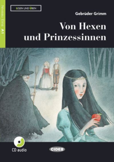 Cover for Bruder Grimm · Gebrüder Grimm - VON HEXEN UND PRINZESSINNEN (Bok) (2024)