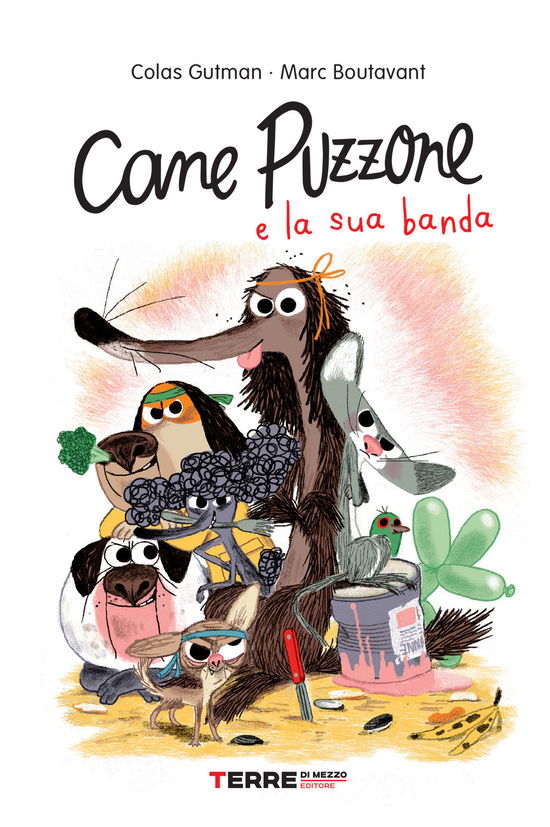 Cover for Colas Gutman · Cane Puzzone E La Sua Banda (Book)