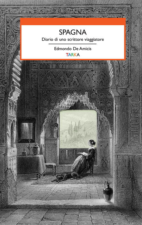 Cover for Edmondo De Amicis · Spagna. Diario Di Uno Scrittore Viaggiatore (Book)