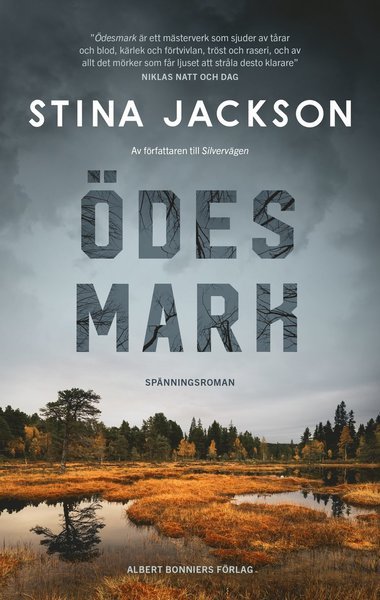 Ödesmark - Stina Jackson - Bøger - Albert Bonniers Förlag - 9789100178222 - 9. april 2020