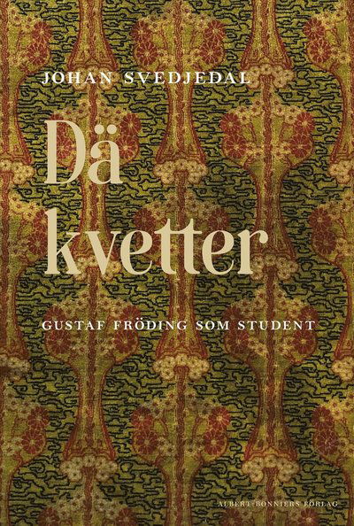 Cover for Johan Svedjedal · Dä kvetter (Gebundenes Buch)