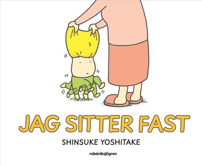 Cover for Shinsuke Yoshitake · Jag sitter fast (Hardcover Book)