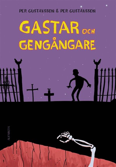 Cover for Per Gustavsson · Gastar och gengångare (ePUB) (2013)