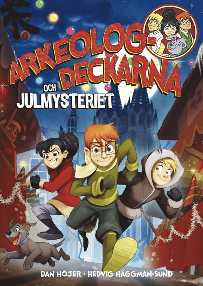 Arkeologdeckarna: Arkeologdeckarna och julmysteriet - Dan Höjer - Books - Bokförlaget Semic - 9789155264222 - October 15, 2018