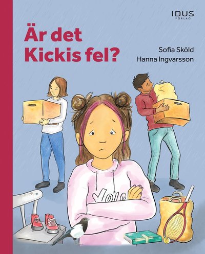 Cover for Sofia Sköld · Är det Kickis fel? (Hardcover Book) (2023)