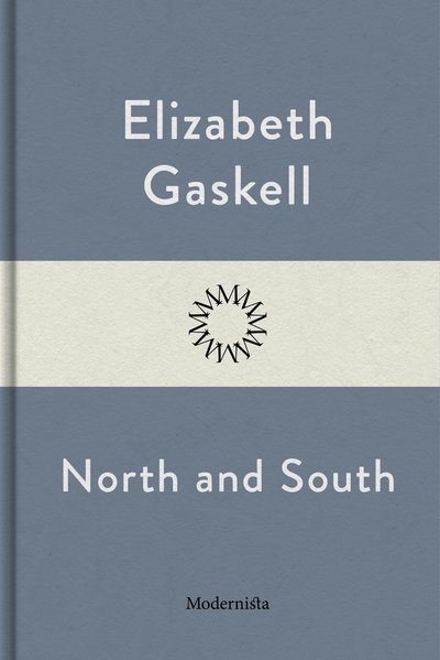 Cover for Elizabeth Gaskell · Nord och syd (Hardcover Book) (2022)