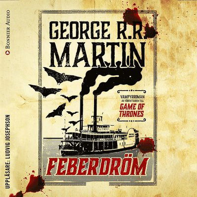Cover for George R. R. Martin · Feberdröm (Lydbok (MP3)) (2017)