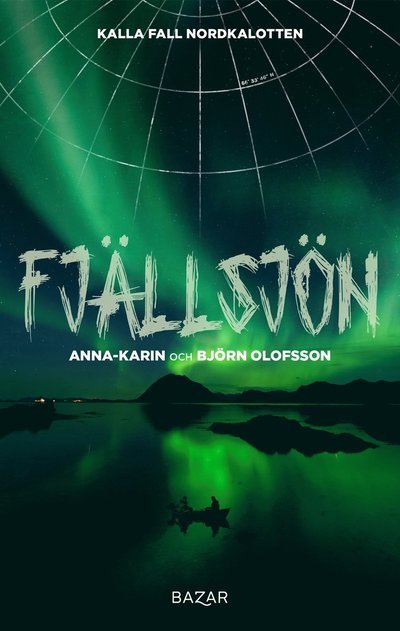 Cover for Anna-Karin Olofsson · Fjällsjön (Paperback Book) (2024)