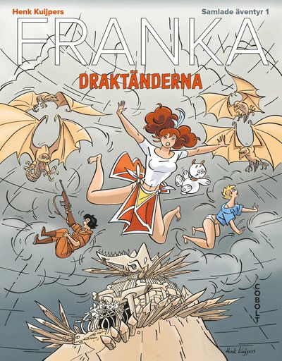 Franka Samlade äventyr: Draktänderna - Henk Kuijpers - Bücher - Cobolt Förlag - 9789187861222 - 9. Januar 2017