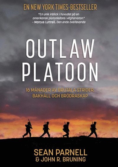 Cover for Sean Parnell · Outlaw platoon : 16 månader av brutala strider, bakhåll och brödraskap (Gebundesens Buch) (2022)
